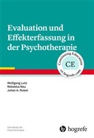 Wolfgan Lutz, Wolfgang Lutz, Rebekk Neu, Rebekka Neu, Julian A Rubel, Julian A. Rubel - Evaluation und Effekterfassung in der Psychotherapie