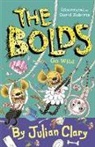 Julian Clary, David Roberts - The Bolds Go Wild