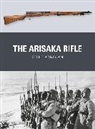 Bill Harriman, Harriman Bill, Peter Dennis, Peter (Illustrator) Dennis, Alan Gilliland, Alan (B.E.V. illustrator) Gilliland... - Arisaka Rifle