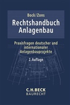 Marco Becker u a, Yves Bock, J&ouml;r Zons, J&ouml;rn Zons - Rechtshandbuch Anlagenbau