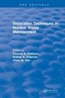 Thomas E Carleson, Thomas E (University of Idaho) Carleson, Thomas E (University of Idaho) Wai Carleson, Thomas E Chipman Carleson, Thomas E Wai Carleson, Thomas E. Chipman Carleson... - Separation Techniques in Nuclear Waste Management (1995)