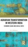 B. B. Mohanty, B. B. (Pondicherry University Mohanty, Mohanty B. B. - Agrarian Transformation in Western India