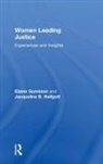 Elaine Gunnison, Elaine (Seattle University Gunnison, Elaine Helfgott Gunnison, Gunnison Elaine, Jacqueline B. Helfgott, Jacqueline B. (Seattle University Helfgott... - Women Leading Justice