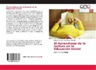 Mariana de Jes&iquest;s Zambrano Hurtado, Mariana de Jes&uacute;s Zambrano Hurtado - El Aprendizaje de la lectura en la Educaci&oacute;n Inicial