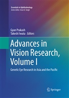 Iwata, Iwata, Takeshi Iwata, Gya Prakash, Gyan Prakash - Advances in Vision Research, Volume I