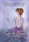Lita M. Worthington - Scars to Pearls