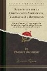 Edouard Dulaurier - Recherches sur la Chronologie Arménienne, Technique Et Historique, Vol. 1