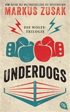 Markus Zusak - Underdogs