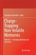 Panagioti Dimitrakis, Panagiotis Dimitrakis - Charge-Trapping Non-Volatile Memories