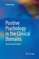 Chiara Ruini - Positive Psychology in the Clinical Domains
