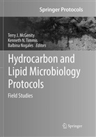 Terry J. McGenity, Kennet N Timmis, Kenneth N Timmis, Balbina Nogales, Kenneth N. Timmis - Hydrocarbon and Lipid Microbiology Protocols