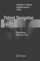 Elizabet A Calhoun, Elizabeth A Calhoun, Elizabeth A. Calhoun, Esparza, Esparza, Angelina Esparza - Patient Navigation