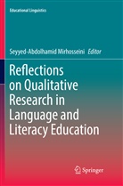 Seyyed-Abdolhami Mirhosseini, Seyyed-Abdolhamid Mirhosseini - Reflections on Qualitative Research in Language and Literacy Education