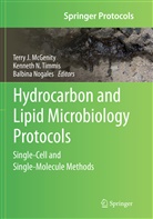 Terry J. McGenity, Kennet N Timmis, Kenneth N Timmis, Balbina Nogales, Kenneth N. Timmis - Hydrocarbon and Lipid Microbiology Protocols