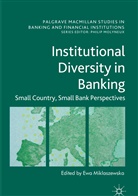 Ew Miklaszewska, Ewa Miklaszewska - Institutional Diversity in Banking