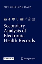 MIT Critical Data, MIT Critical Data - Secondary Analysis of Electronic Health Records