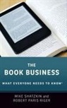 Robert Paris Riger, Robert Paris (Publishing Consultant Riger, Mike Shatzkin, Mike (Ceo Shatzkin, Shatzkin Mike - Book Business