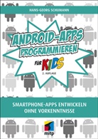 Hans-Georg Schumann - Android-Apps programmieren f&uuml;r Kids