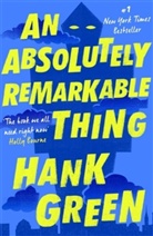 Hank Green, Green Hank - An Absolutely Remarkable Thing