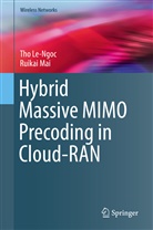 Th Le-Ngoc, Tho Le-Ngoc, Ruikai Mai - Hybrid Massive MIMO Precoding in Cloud-RAN