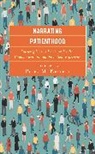 Peter M. Kellett, Kellett Peter M. - Narrating Patienthood