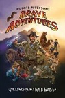 Coyote Peterson - Coyote Peterson's Brave Adventures
