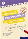 Jill Carter, Carter Jill, Frank Danes, Frank Carter Danes, Danes Frank - Get It Right: Ks3; 11 14: Spelling, Punctuation and Grammar Answer