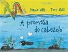 Tony Ross - A promesa do cabezolo