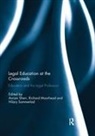 Avrom (University of London Sherr, Avrom Moorhead Sherr, Avrom Sommerlad Sherr, Richard Moorhead, Avrom Sherr, Sherr Avrom... - Legal Education At the Crossroads