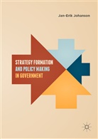 Jan-Erik Johanson - Strategy Formation and Policy Making in Government