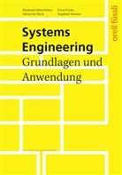 Olivier L. de Weck, Fri, Ernst Fricke, Reinhard Haberfellner, Siegfried V&ouml;ssner, Olivier L. de Weck - Systems Engineering