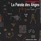 Julien Friedler, La Route de la Soie &Eacute;ditions, L Route de la Soie &Eacute;ditions, La Route de la Soie &Eacute;ditions - La Parole des Anges
