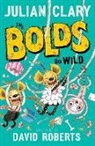 Julian Clary, David Roberts - Bolds Go Wild