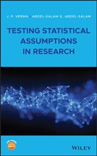 Abdel-Salam G Abdel-Salam, Abdel-Salam G. Abdel-Salam, J Verma, J P Verma, J. P. Verma, J. P. Abdel-Salam Verma... - Testing Statistical Assumptions in Research