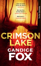 Candice Fox, Thoma W&ouml;rtche, Thomas W&ouml;rtche - Crimson Lake