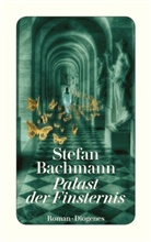 Stefan Bachmann - Palast der Finsternis