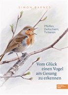 Simon Barnes - Vom Gl&uuml;ck einen Vogel  am Gesang zu erkennen