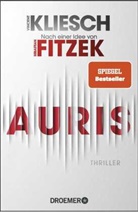 Sebastian Fitzek, Vincent Kliesch - Auris