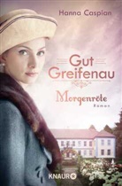Hanna Caspian - Gut Greifenau - Morgenr&ouml;te