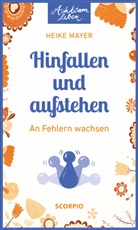 Heike Mayer - Hinfallen und aufstehen