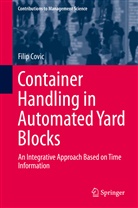 Filip Covic - Container Handling in Automated Yard Blocks