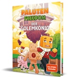 Haiko H&ouml;rnig, Paluten, Irina Zinner - Freedom - Der Golemk&ouml;nig