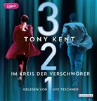 Tony Kent, Uve Teschner - 3 2 1 - Im Kreis der Verschw&ouml;rer, 2 Audio-CD, MP3 (Audio book)