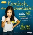 Mai Thi Nguyen-Kim, Mai Thi Nguyen-Kim - Komisch, alles chemisch, 1 Audio-CD, 1 MP3 (Audio book)