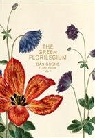 Das Gr&uuml;ne Florilegium - The Green Florilegium