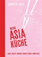 Jennifer Joyce - Meine Asia-K&uuml;che