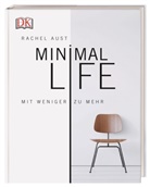 Rachel Aust, DK Verlag - Minimal Life