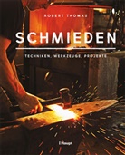 Robert Thomas - Schmieden