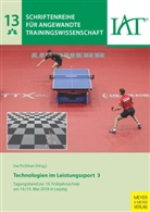 Fichtner, In Fichtner, Ina Fichtner, f&uuml;r angewandte Trainingswissensc, IA, IAT... - Technologien im Leistungssport 3. Bd.3