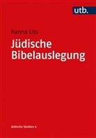 Hanna Liss, Hanna (Prof. Dr. ) Liss - J&uuml;dische Bibelauslegung